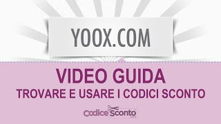 Come usare gli YOOXCODE i codici sconto YOOX [upl. by Lawford]