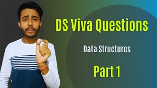 Viva Questions External Practicals  Part  1  Data Structure  DS  🔥🔥3rd Semester  Hindi [upl. by Terchie920]