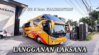 KALIMANTAN KEDATANGAN SR3 LAGI‼️ 2 Unit Bintang Mas amp Samarinda Lestari VIP Class RK280 Laksanabus [upl. by Edd]