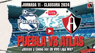 PUEBLA vs ATLAS ¿CÓMO VER ¿Dónde ver EN VIVO Liga MX 2024 Jornada 11 [upl. by Irbmac]