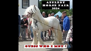 Appleby horse fair 2024 AND GUESS WHO I MET [upl. by Adile]