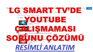 LG SMART TV YOUTUBE ÇALIŞTIRMA SORUNU [upl. by Ahsinuq]