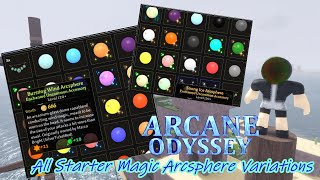 All Arcsphere Variations Arcane Odyssey [upl. by Hirschfeld]