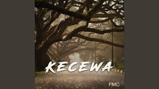 Kecewa [upl. by Arlin]