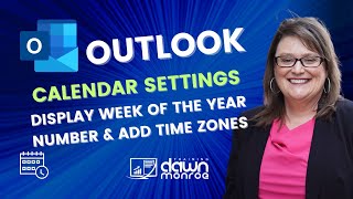 Week of the Year Numbering and Time Zones  Microsoft Outlook 365 [upl. by Nolahs]