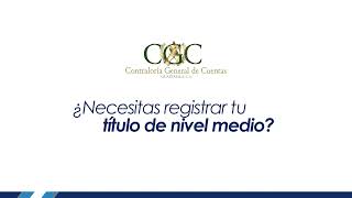 Requisitos para el registro de títulos de Nivel Medio en la Contraloría General de Cuentas [upl. by Rabbi184]