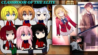 Classroom of the Elite react to Ayanokoji  ENGRU [upl. by Neened]