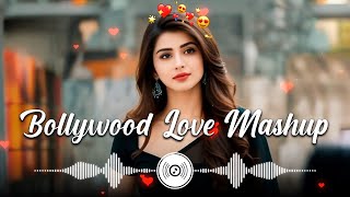 💕HINDI LOVE MASHUP 2024 💚 Best mashup of Arijit Singh Jubin Nautyal AtifAslam Neha Kakkar [upl. by Bigot]