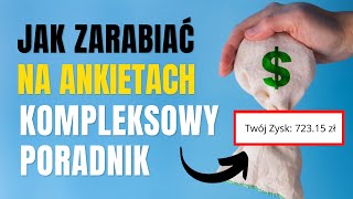 Jak Zarabiać na Ankietach Online w 2023 Kompleksowy Poradnik  Lista Sprawdzonych Serwisów [upl. by Russi481]