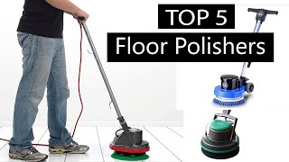 Floor Polishers 5 Best Floor Polishers [upl. by Swisher308]