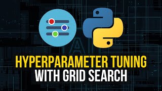 Hyperparameter Tuning in Python with GridSearchCV [upl. by Cadmarr]