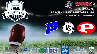 Week 3 Paintsville  Prestonsburg  High School Football on WPRGtv September 6 2024 [upl. by Eli]