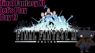 Final Fantasy XI Lets Play Day 17 [upl. by Airasor]