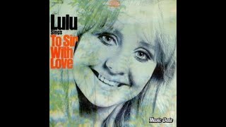 Lulu  To Sir With Love 1967 [upl. by Franklin]