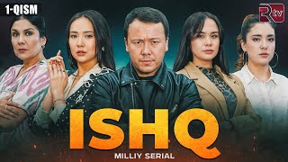 Ishq 1qism milliy serial  Ишк 1кисм миллий сериал [upl. by Nuahsad349]