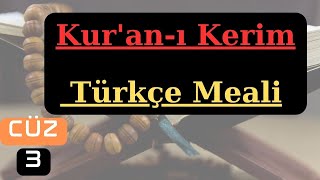 Kuranı Kerim Türkçe Meali  Üçüncü Cüz [upl. by Gauntlett67]