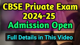 CBSE Private Exam 2025  Admission Form Filling And New Exam Pattern Updates by Umanath Pandey Sir [upl. by Schrick]