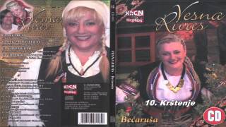 Vesna Rivas  Krstenje  Audio 2009 [upl. by Kilar534]