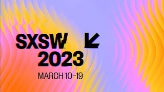 Calling All Dreamers to SXSW 2023 [upl. by Hawkie404]