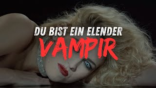 Du bist ein elender Vampir Official [upl. by Conlon]