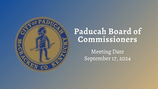 Paducah City Commission Meeting  September 17 2024 updated [upl. by Tterrej579]