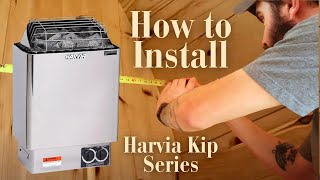 Harvia Kip series sauna heater installation guide [upl. by Peirsen]