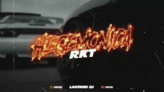 L Gante  Dillom  Hegemonica Version RKT  Lautaro DJ [upl. by Eberta167]