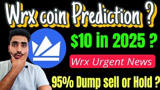 Wrx coin price Prediction  Wrx coin news today 🔴  Wazirx coin pump or dump  Wrx Prediction 2024 [upl. by Tterej]