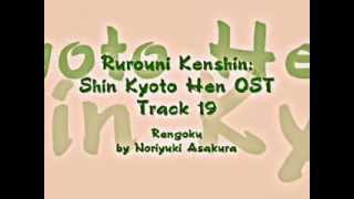 Samurai X  Rurouni Kenshin Shin Kyoto Hen OST  Track 19 [upl. by Lebana]