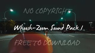 WhooshZoom Transition Sound Effects Pack 1 No Copyright [upl. by Elvin159]