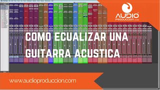 Como Ecualizar La Guitarra Acustica [upl. by Akenahs402]