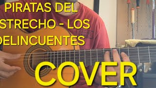 PIRATAS DEL ESTRECHO  LOS DELINCUENTES COVER [upl. by Naga139]