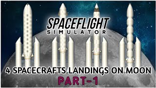 4 Spacecrafts landings on Moon Part 1 spaceflightsimulator viralvideo sfs moonmission trending [upl. by Eilah]