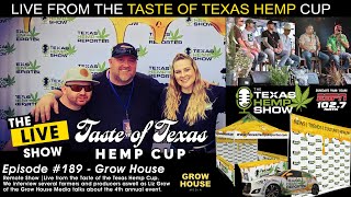 Podcast 188  Remote Show  Taste of Texas Hemp Cup [upl. by Eirojram]