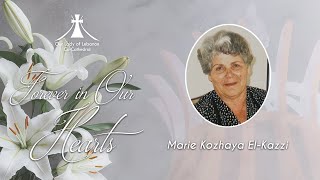 Genez Mass for the Late Marie Kozhaya ElKazzi  Sunday 27th of April 2024 at 5pm [upl. by Noiraa885]