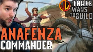 Anafenza the Foremost  EDH Three Ways Commander Strategies for Every Player [upl. by Aneroc]