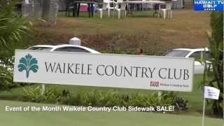 Waikele Country Club Sidewalk Sale  Hawaii TV Golf [upl. by Bracci641]