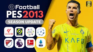 PATCH PES 2013 ATUALIZADO TEMPORADA 2024 COM FACES E UNIFORMES TRANSFERÊNCIAS  PES 2013 PC FRACO [upl. by Kassity]