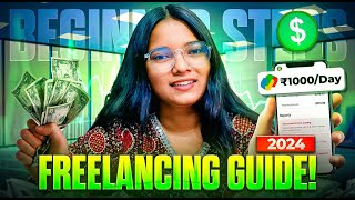 How to start freelancing for Beginners in 2024 StepbyStep Freelancing Guide for Success in 2024 [upl. by Adnilra868]