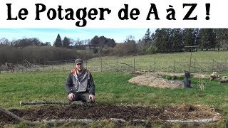 Le Potager de A à Z 1 le commencement [upl. by Bird]