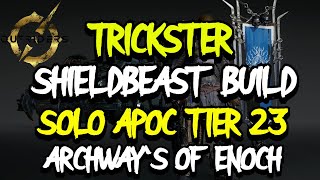 OUTRIDERS TRICKSTER SHIELDBEAST BUILD  SOLO APOC TIER 23 THE ARCHWAYS OF ENOCH trickster ps5 [upl. by Windsor]