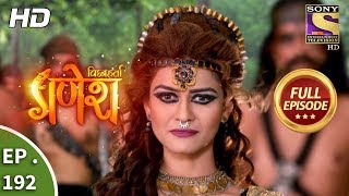 Vighnaharta Ganesh  Ep 192  Full Episode  17th May 2018 [upl. by Sudbury945]