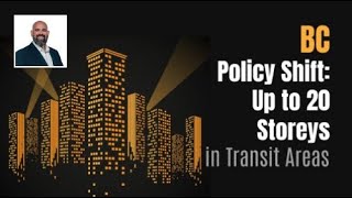 BC Policy Shift Up to 20 Storeys in Transit Areas  Get Moving With Malin [upl. by Arraeis]