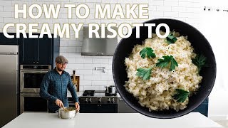 The Best Creamy Risotto Recipe [upl. by Kahlil253]