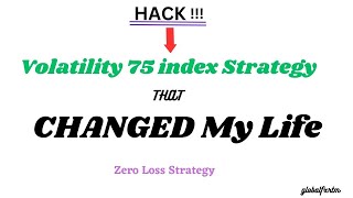 Volatility 75 index Strategy that Changed My Life Must watch [upl. by Siseneg]