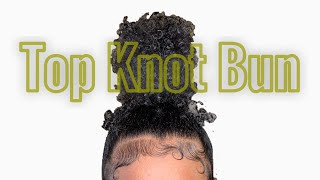 Easy Top Knot Bun Tutotial  Tiana Shannell [upl. by Millman]