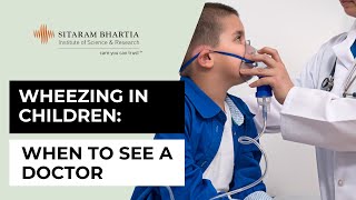 Breathing Difficulties  When Should Parents See a Doctor for their Child [upl. by Wilie]