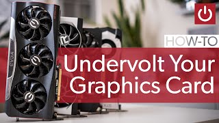 How To Undervolt Your GPU And Why You Should [upl. by Ranitta]