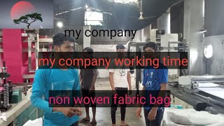 my company worknonwoven fabric bag machinegood working my companymy staff [upl. by Dibru]