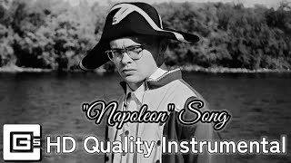 quotNapoleonquot Song by CG5 HD Quality Instrumental [upl. by Sophey]